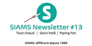 SIAMS Newsletter #13 - Infos utiles pour votre préparation ;o)