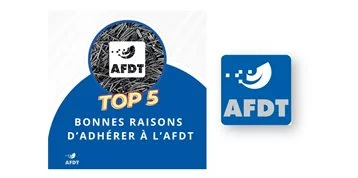 5 bonnes raisons d'adhérer à l'AFDT